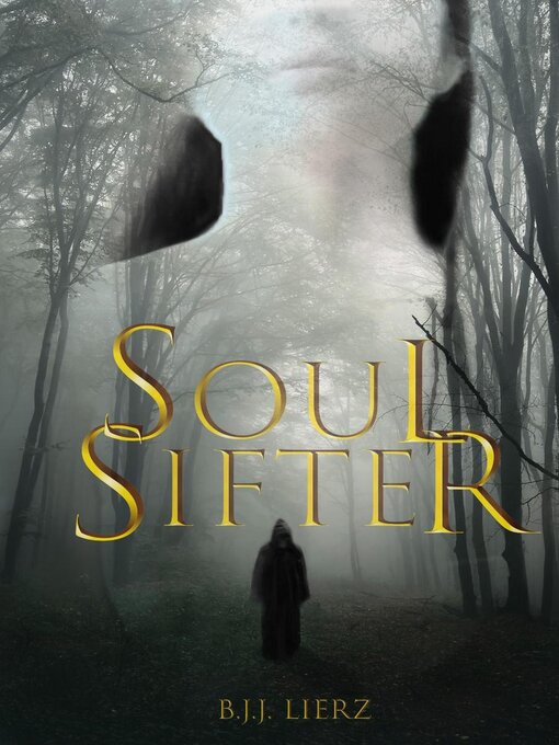 Title details for Soul Sifter by B.J.J. Lierz - Available